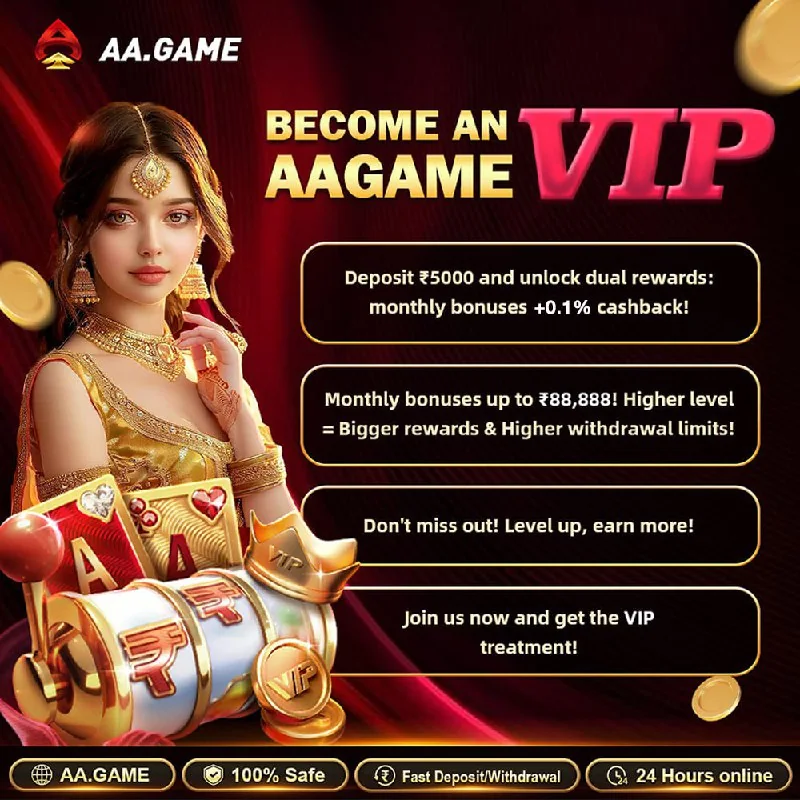 Become an AA Game VIP! Deposit Rs 5000 and unlock dual rewards: m…